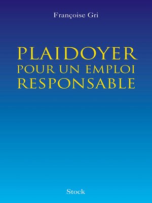 cover image of Plaidoyer pour un emploi responsable